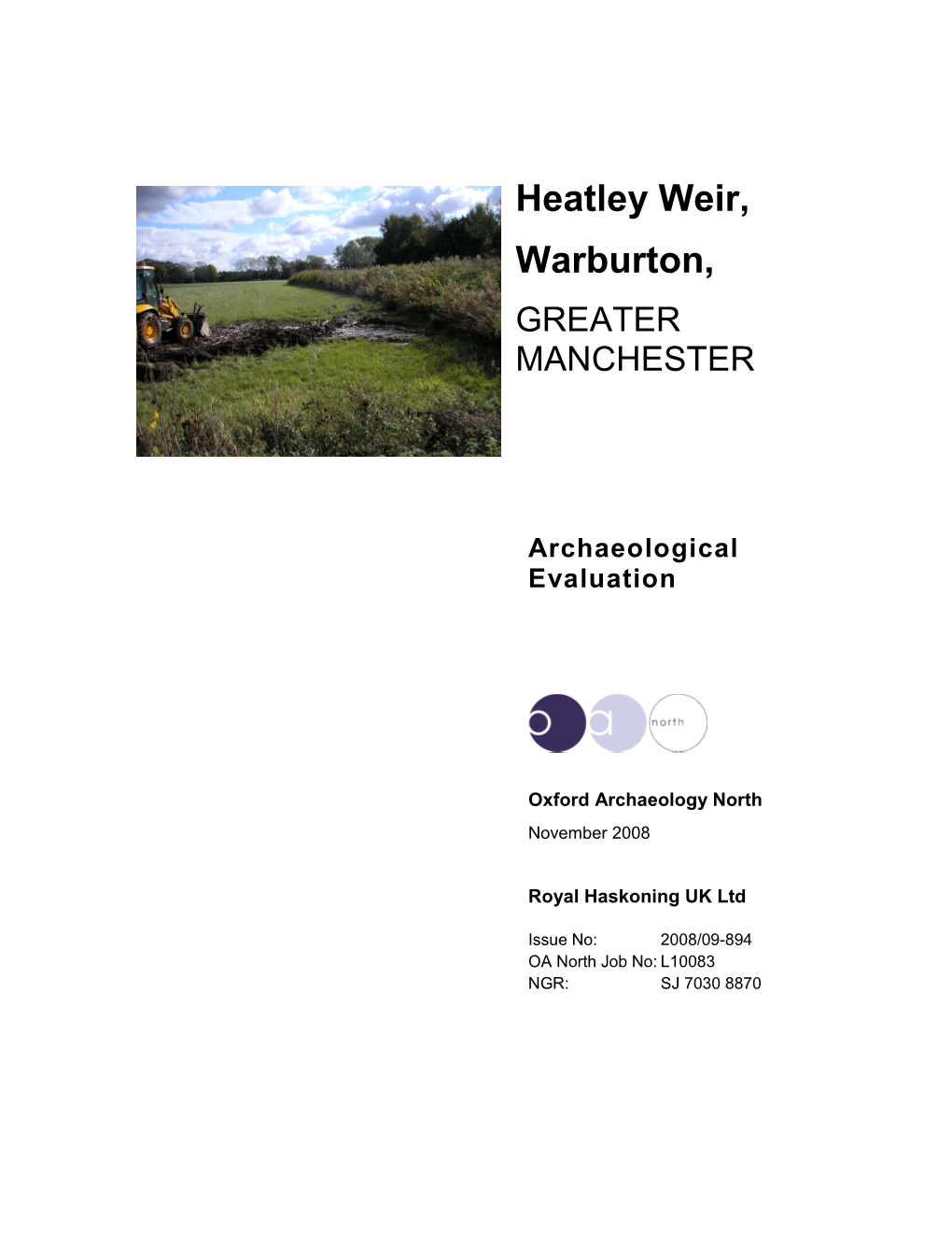 Heatley Weir Archaeological Evaluation