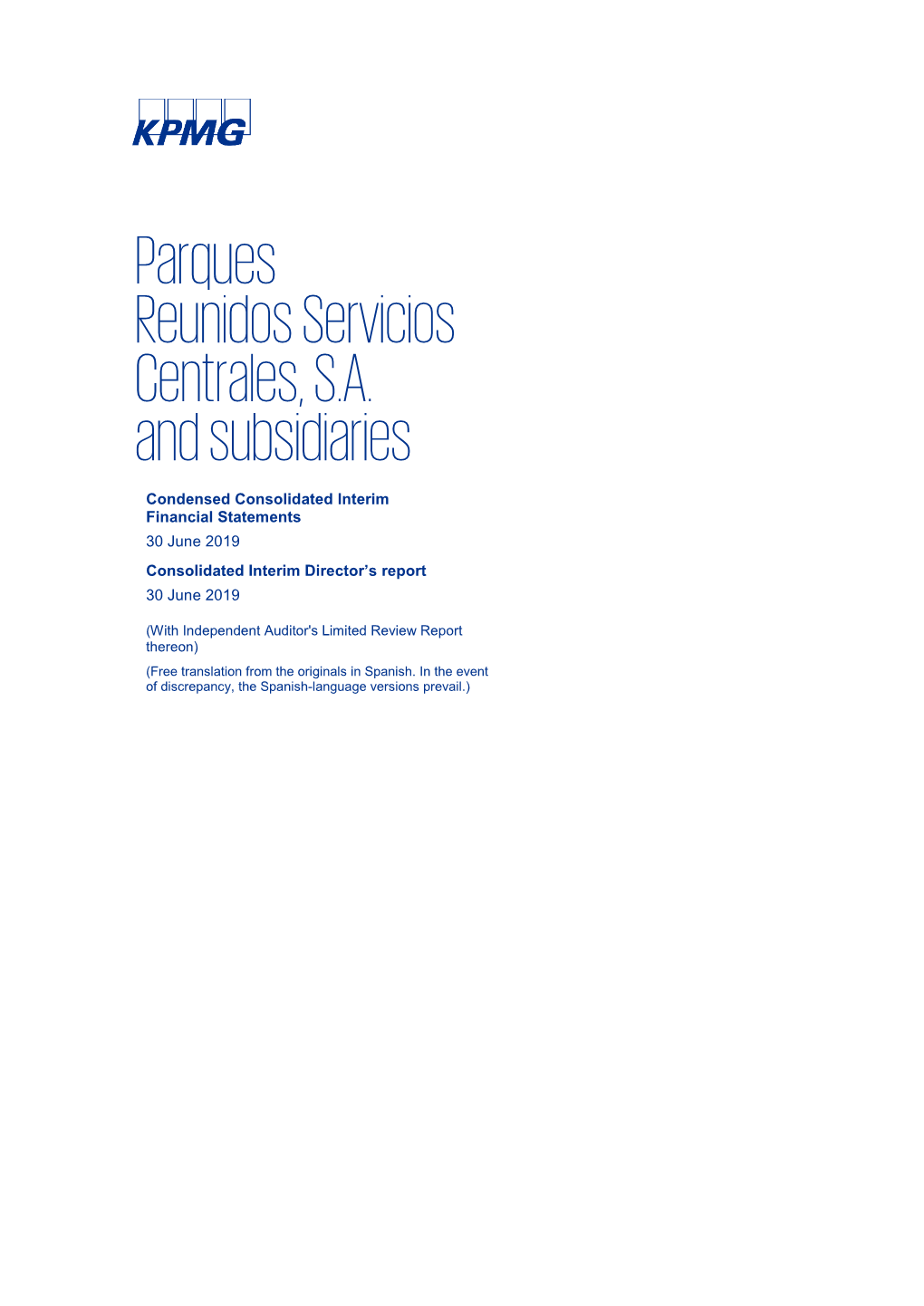 Parques Reunidos Servicios Centrales, S.A. and Subsidiaries