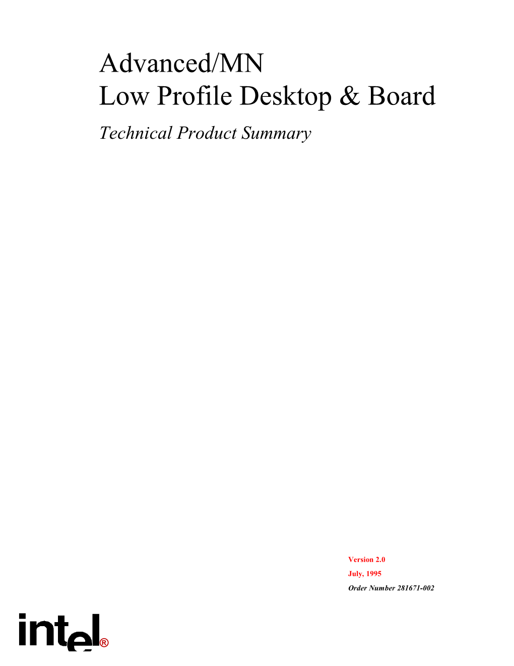 Advanced/MN Low Profile Desktop & Board