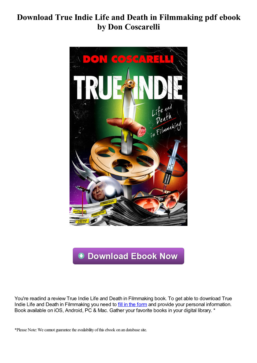 Download True Indie Life and Death in Filmmaking Pdf Book by Don