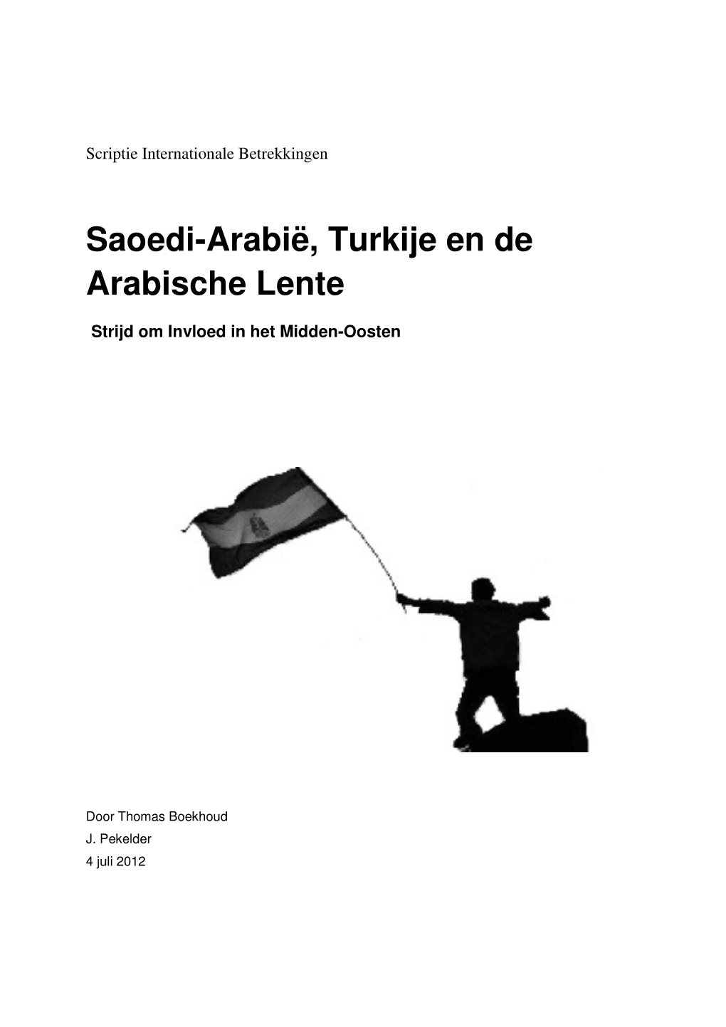 Saoedi-Arabië, Turkije En De Arabische Lente