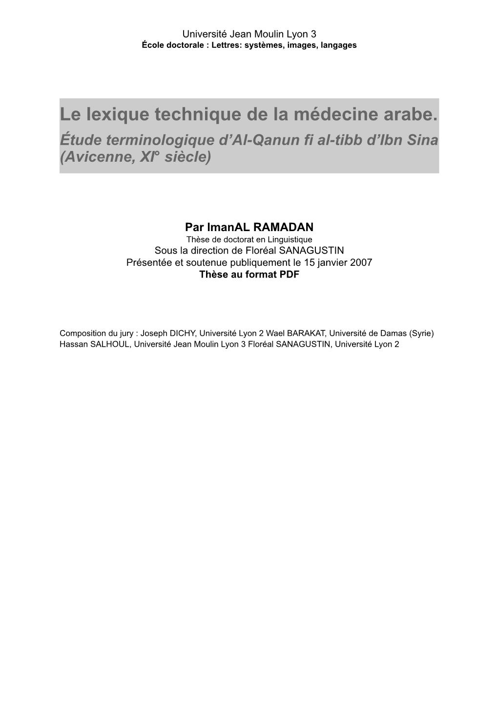 Le Lexique Technique De La Médecine Arabe. Étude Terminologique D’Al-Qanun Fi Al-Tibb D’Ibn Sina (Avicenne, XI° Siècle)