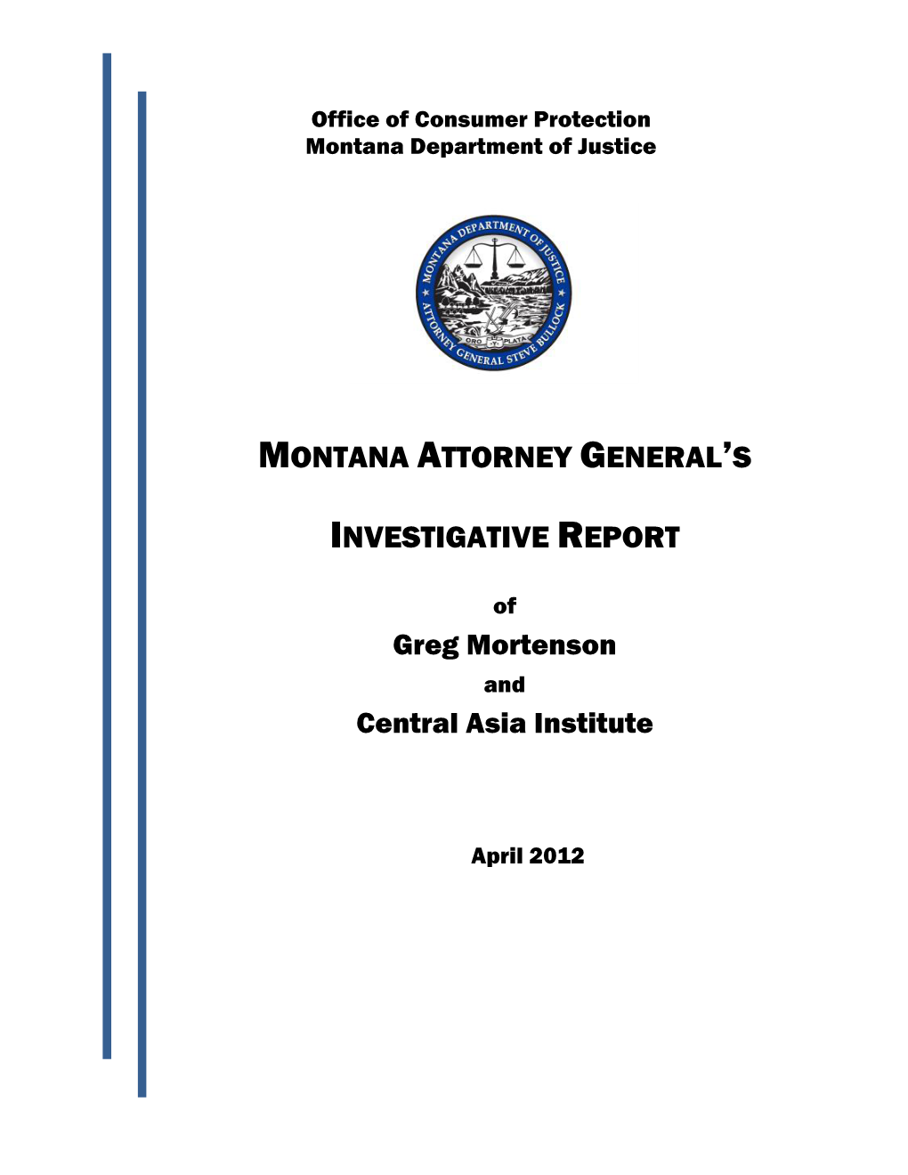 Montana Attorney Generalss Investigative Report
