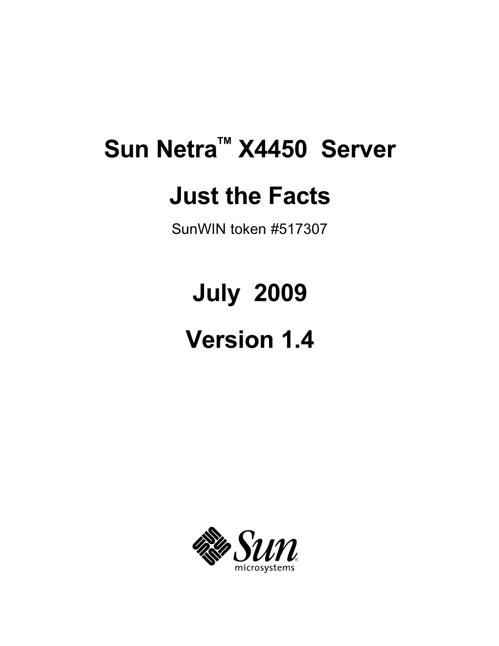 Netra X4200 Server Just the Facts