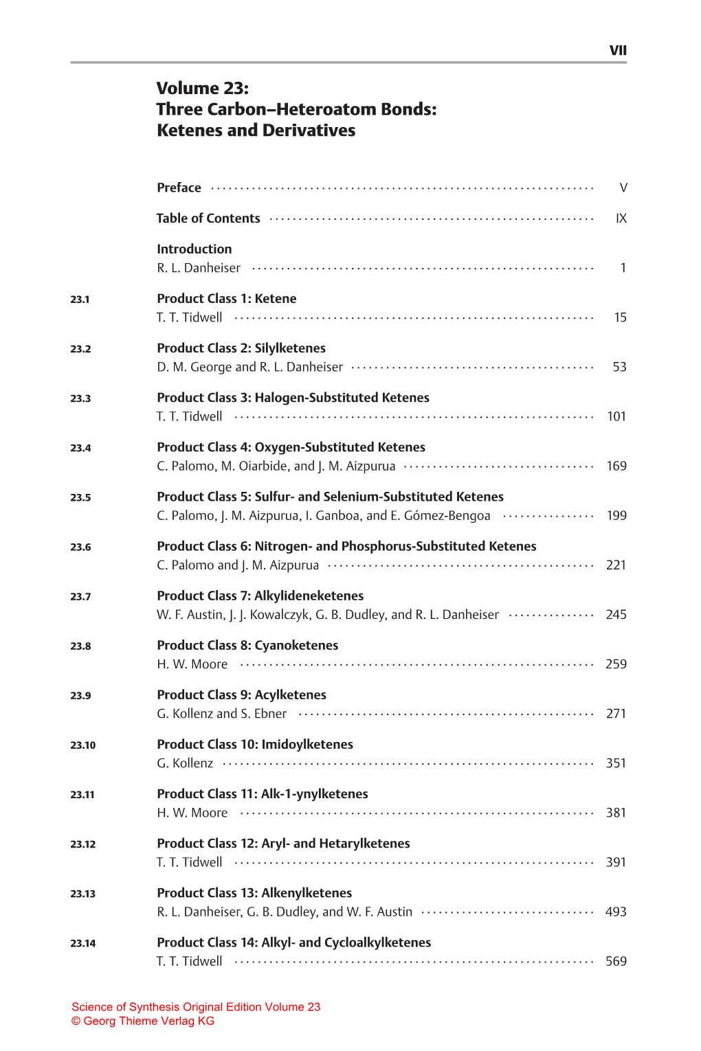 Volume 23: Three Carbon–Heteroatom Bonds: Ketenes and Derivatives