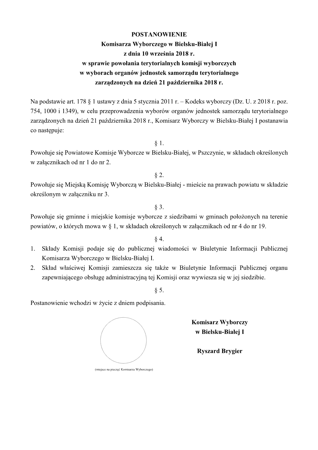 POSTANOWIENIE Komisarza Wyborczego W Bielsku-Białej I Z Dnia 10 Września 2018 R