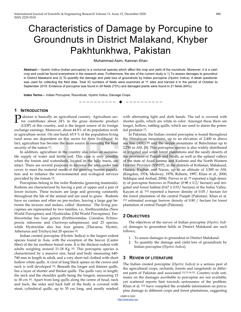 Characteristics of Damage by Porcupine to Groundnuts in District Malakand, Khyber Pakhtunkhwa, Pakistan Muhammad Asim, Kamran Khan