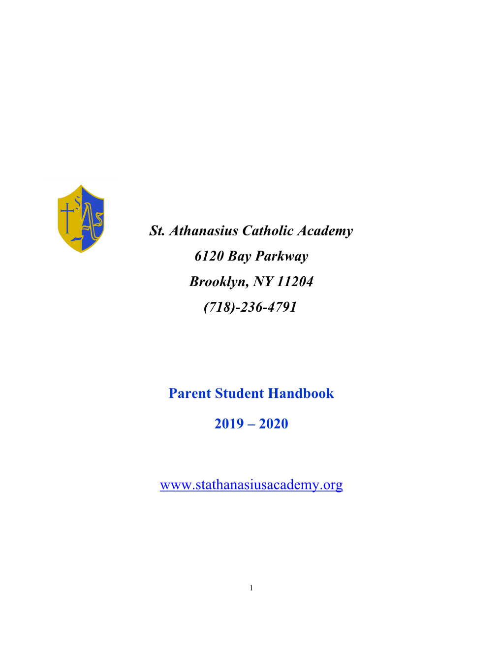 St. Athanasius Catholic Academy 6120 Bay Parkway Brooklyn, NY