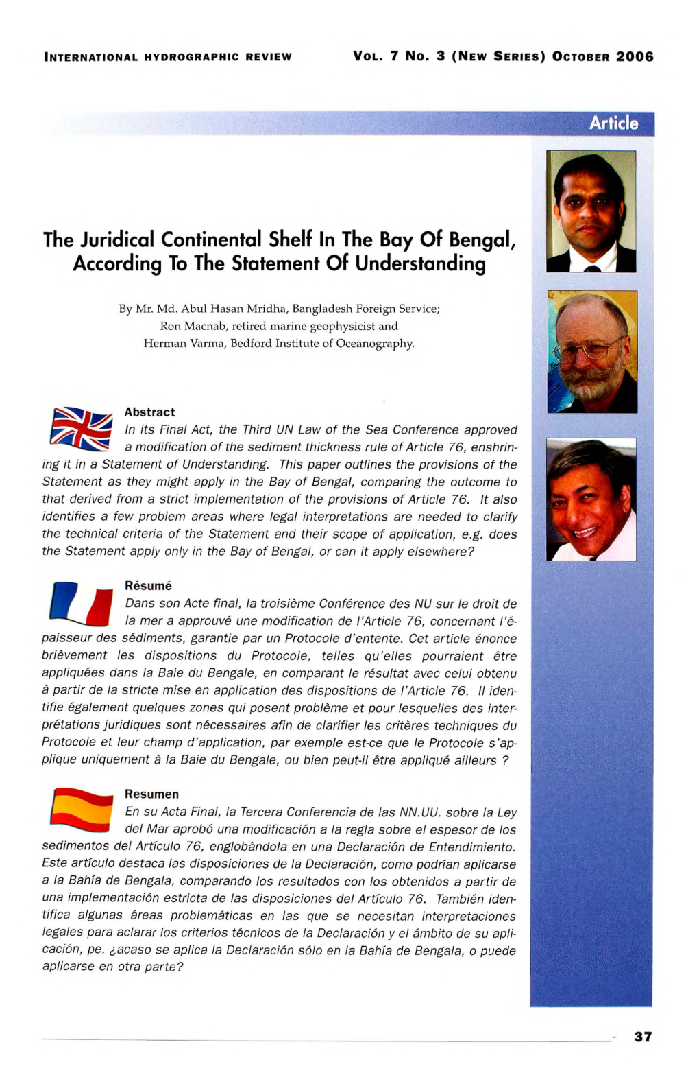 The Juridical Continental Shelf in the Bay of Bengal According to the Statement of Understanding |