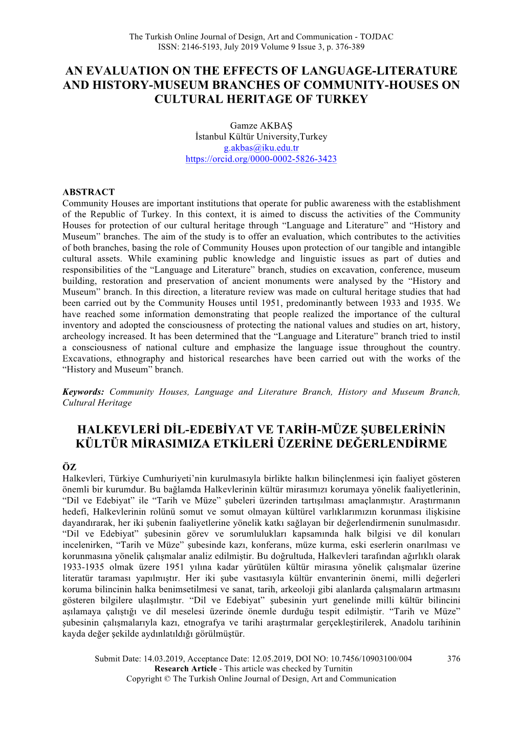 An Evaluation on the Effects of Language-Literature and History-Museum Branches of Community-Houses on Cultural Heritage of Turkey