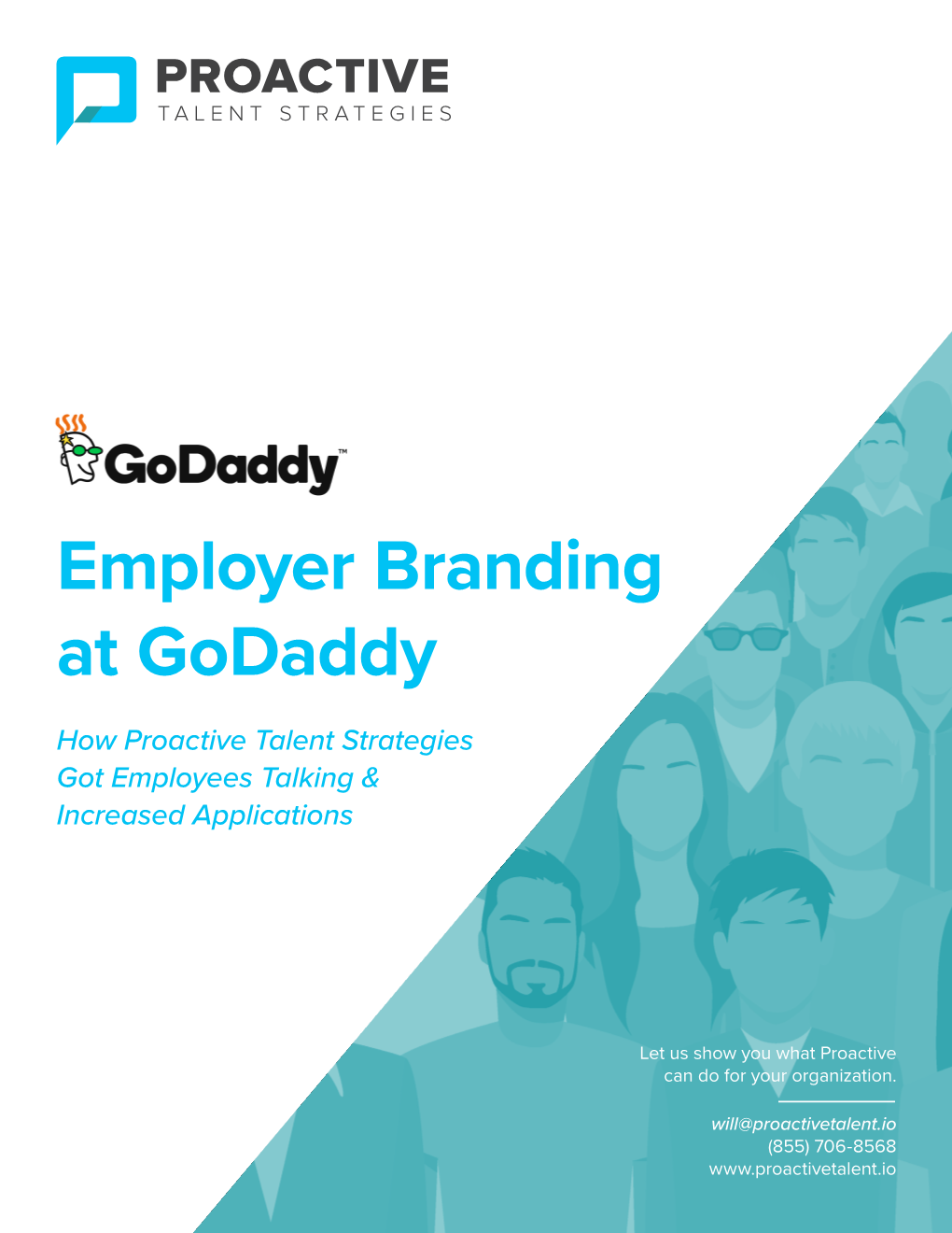 Employer Branding at Godaddy How Proactive Talent Strategies Got Employees Talking & Increased Applications