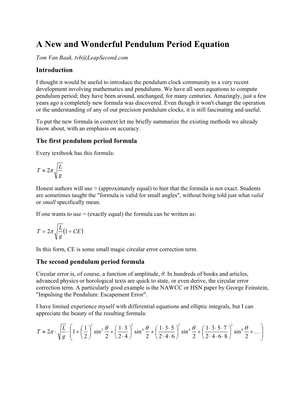 A New and Wonderful Pendulum Period Equation