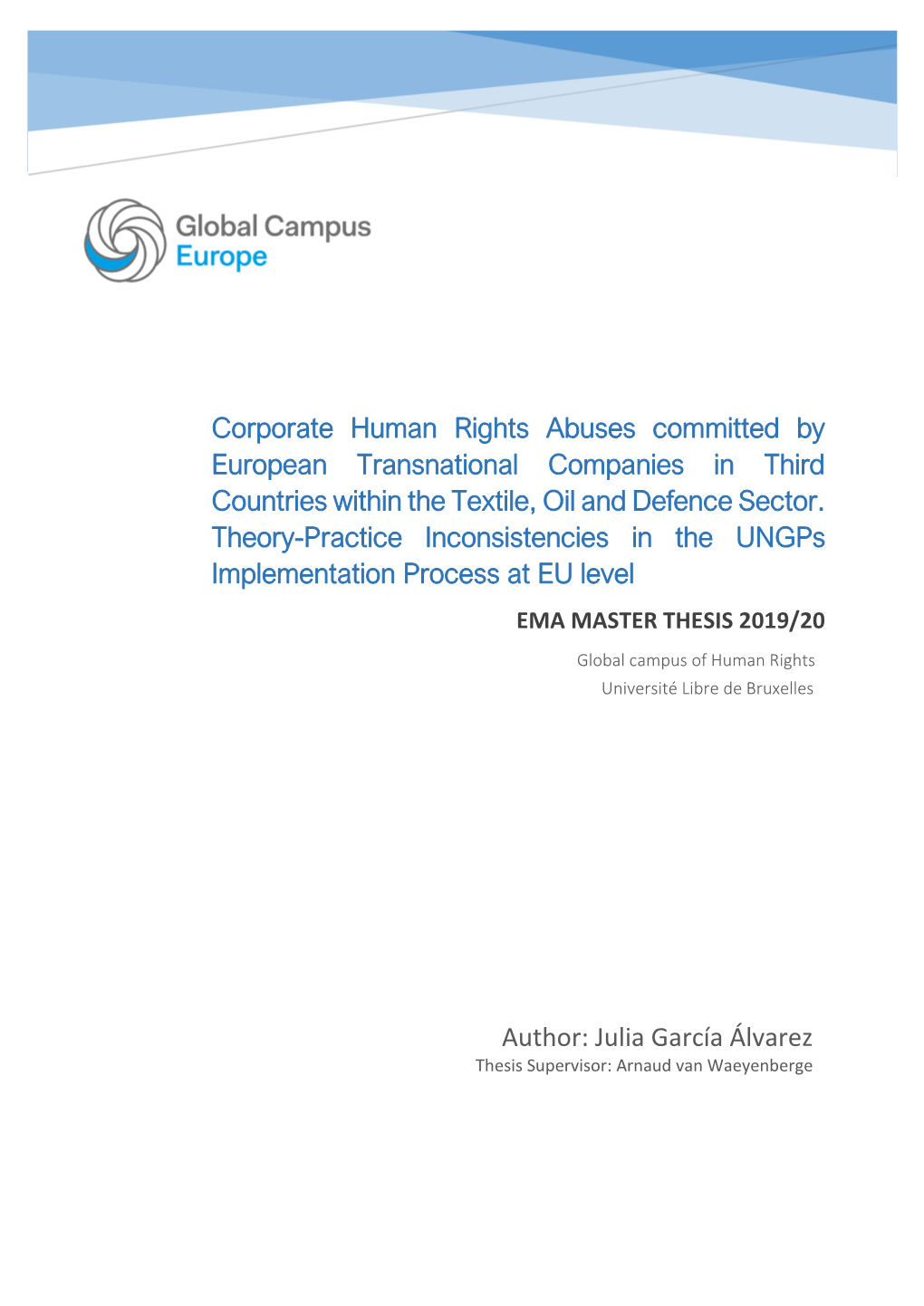 Corporate Human Rights Abuses Committed by European Transnational Companies in Third Countries Within the Textile, Oil and Defence Sector