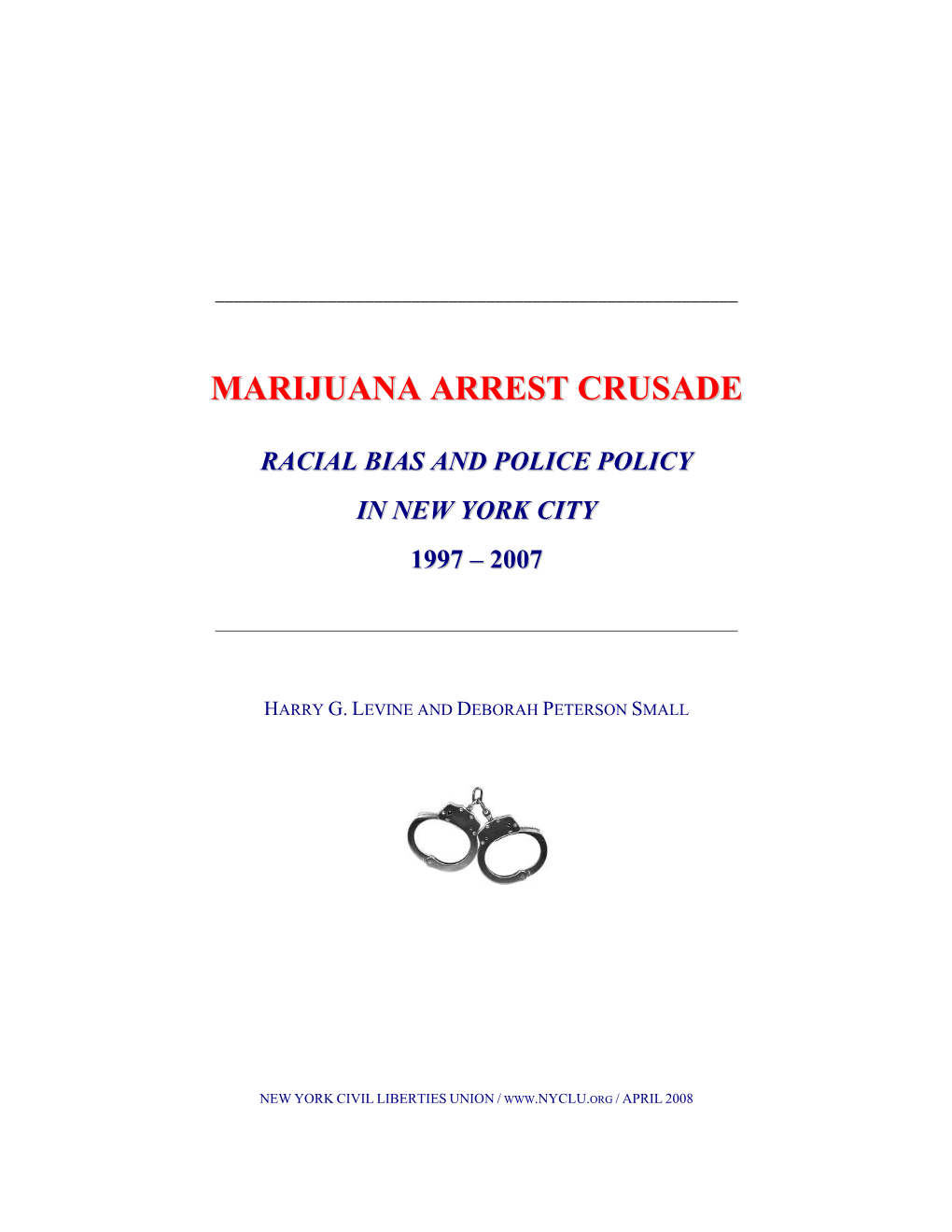 Marijuana Arrest Crusade