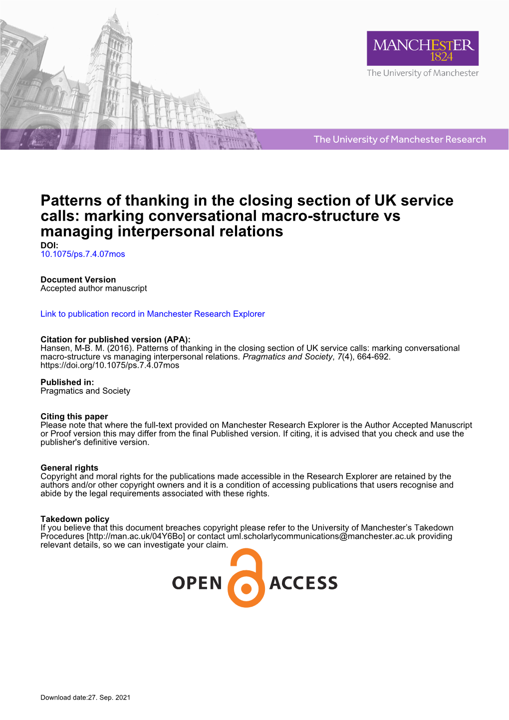 Patterns of Thanking in the Closing Section of UK Service Calls: Marking Conversational Macro-Structure Vs Managing Interpersonal Relations DOI: 10.1075/Ps.7.4.07Mos