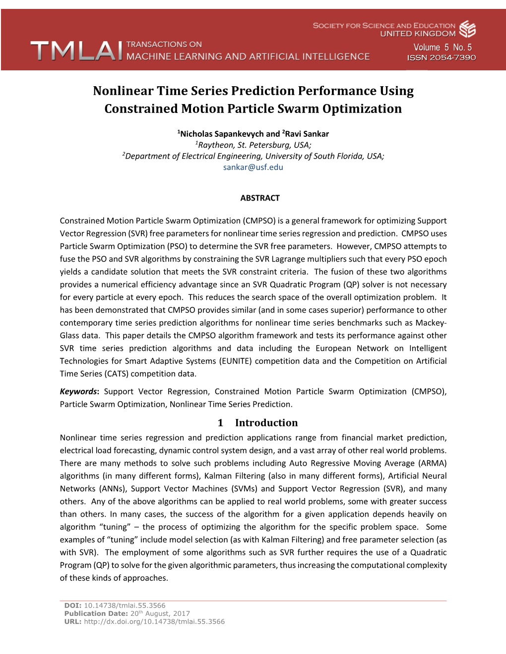 Nonlinear Time Series Prediction Performance Using Constrained Motion Particle Swarm Optimization
