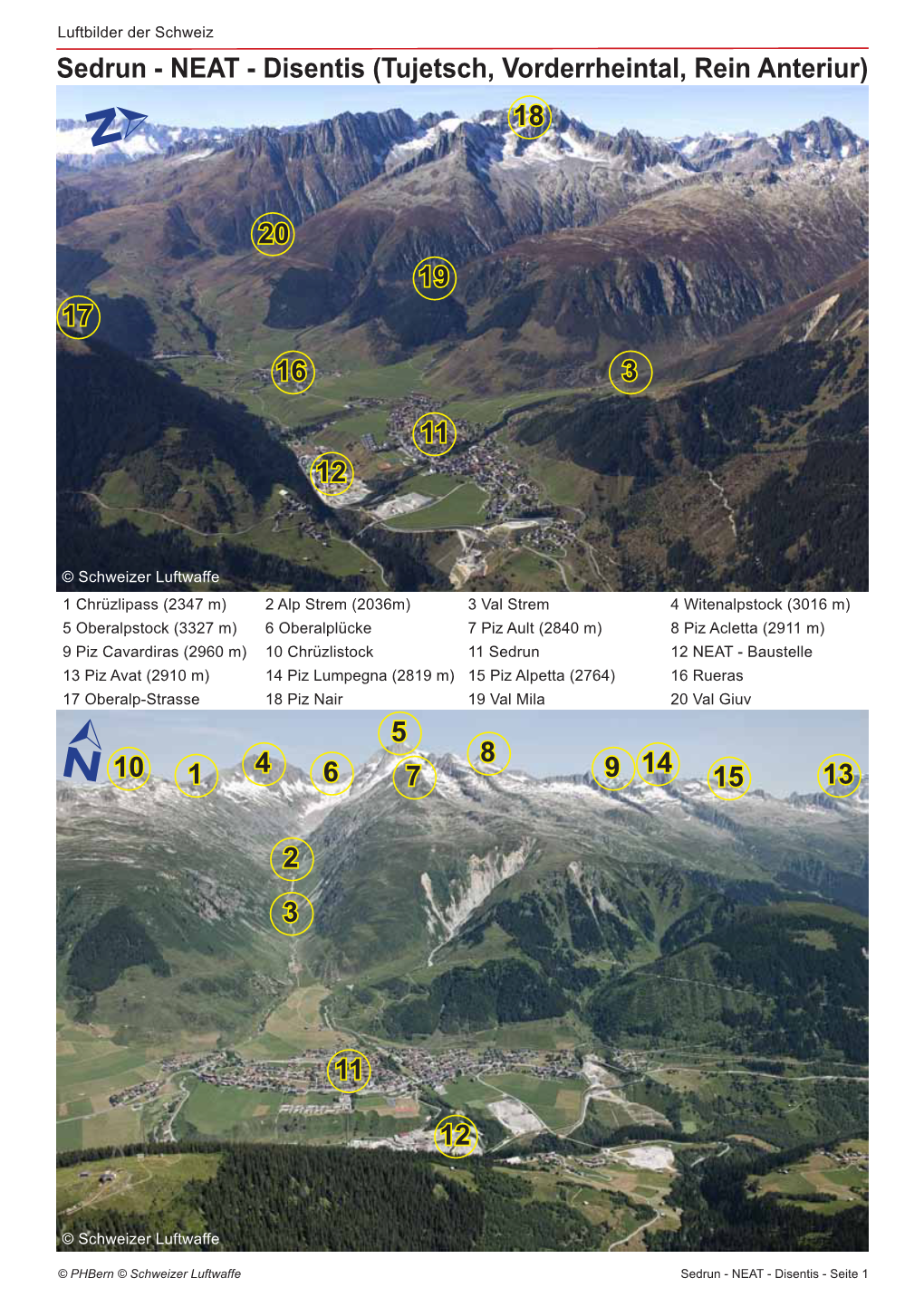 Sedrun - NEAT - Disentis (Tujetsch, Vorderrheintal, Rein Anteriur)  N 18