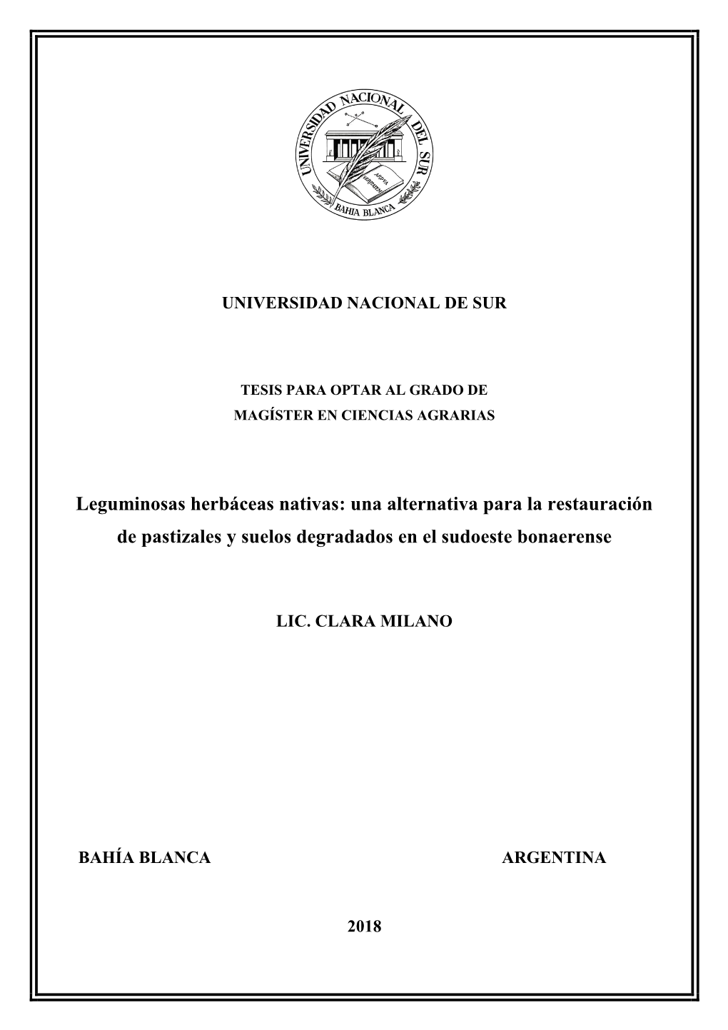 Leguminosas Herbáceas Nativas: Una Alternativa Para La Restauración De Pastizales Y Suelos Degradados En El Sudoeste Bonaerense