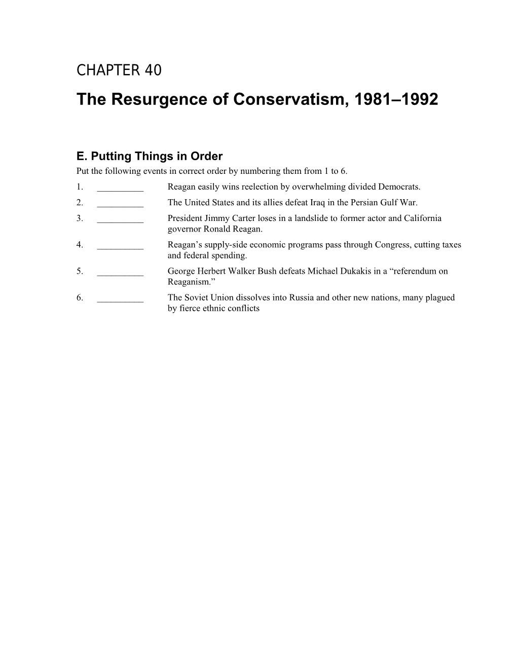 The Resurgence of Conservatism, 1981 1992