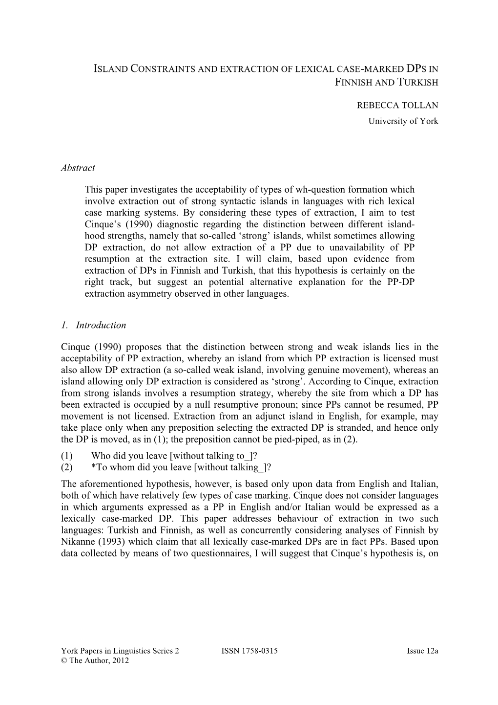 Island Constraints and Extraction of Lexical Case-Marked Dps in Finnish and Turkish