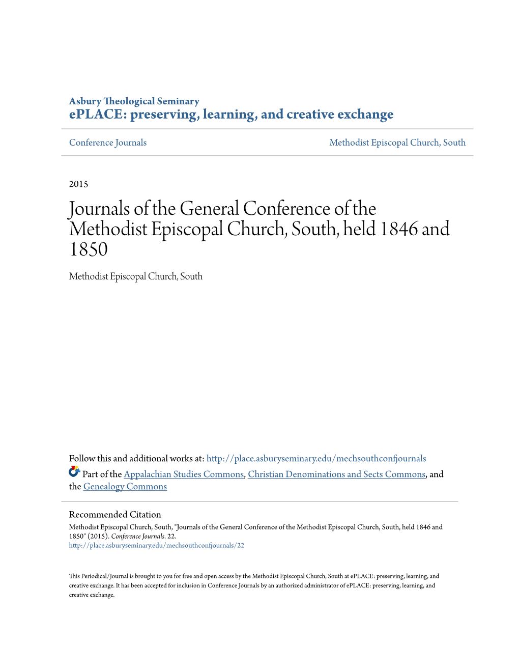 Journals of the General Conference of the Methodist Episcopal Church, South, Held 1846 and 1850 Methodist Episcopal Church, South