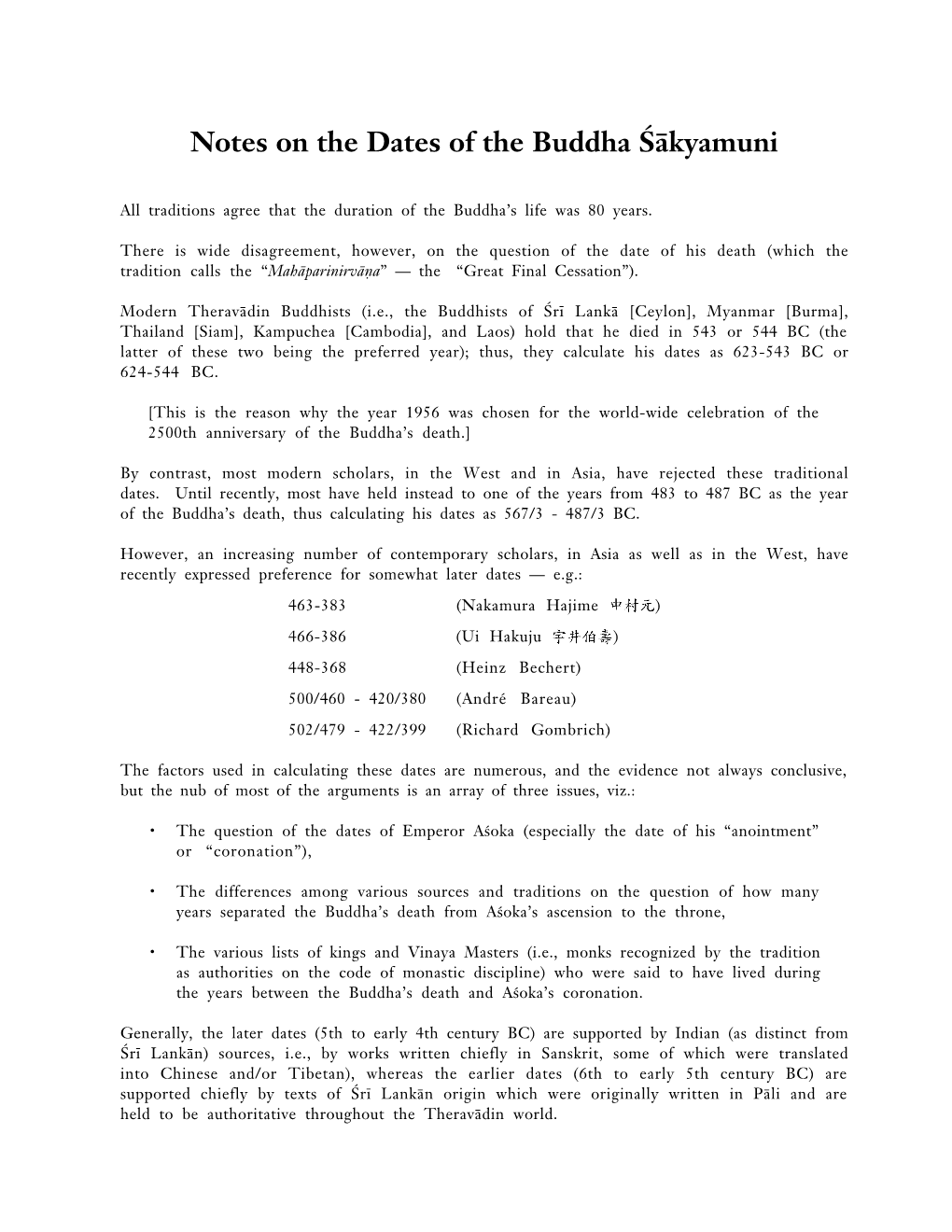 Notes on the Dates of the Buddha Íåkyamuni