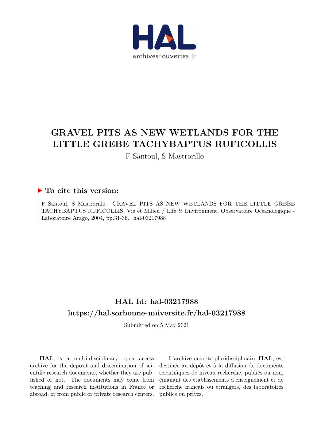 GRAVEL PITS AS NEW WETLANDS for the LITTLE GREBE TACHYBAPTUS RUFICOLLIS F Santoul, S Mastrorillo