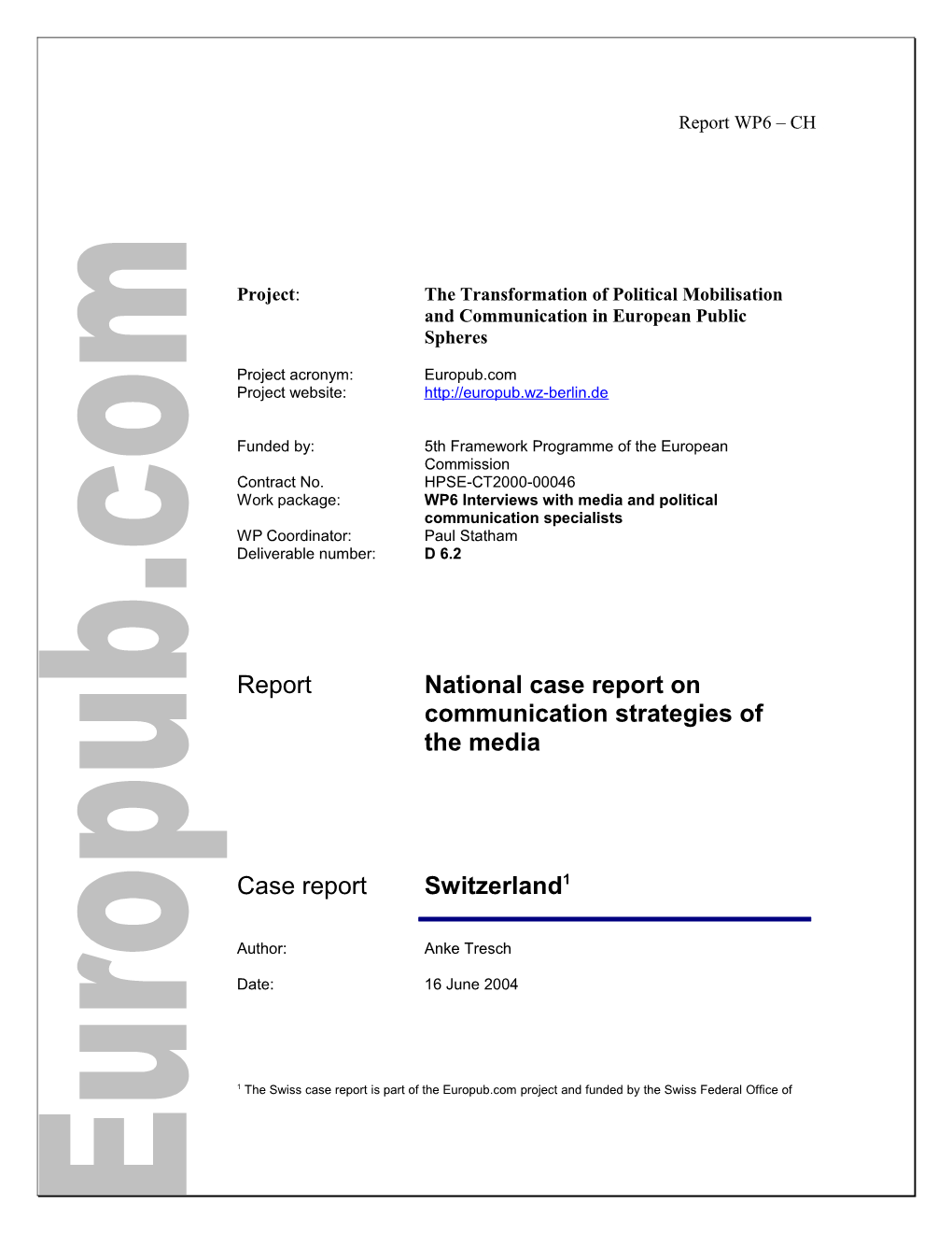 Workpackage 6: Hohenheim Proposal