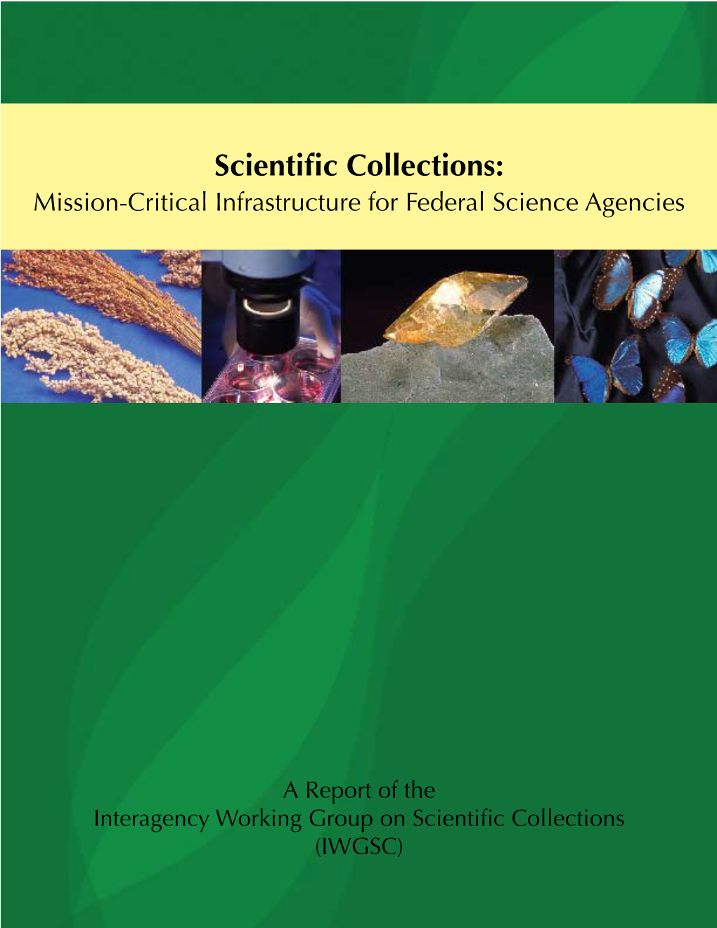 Scientific Collections: Mission-Critical Infrastructure for Federal Science Agencies