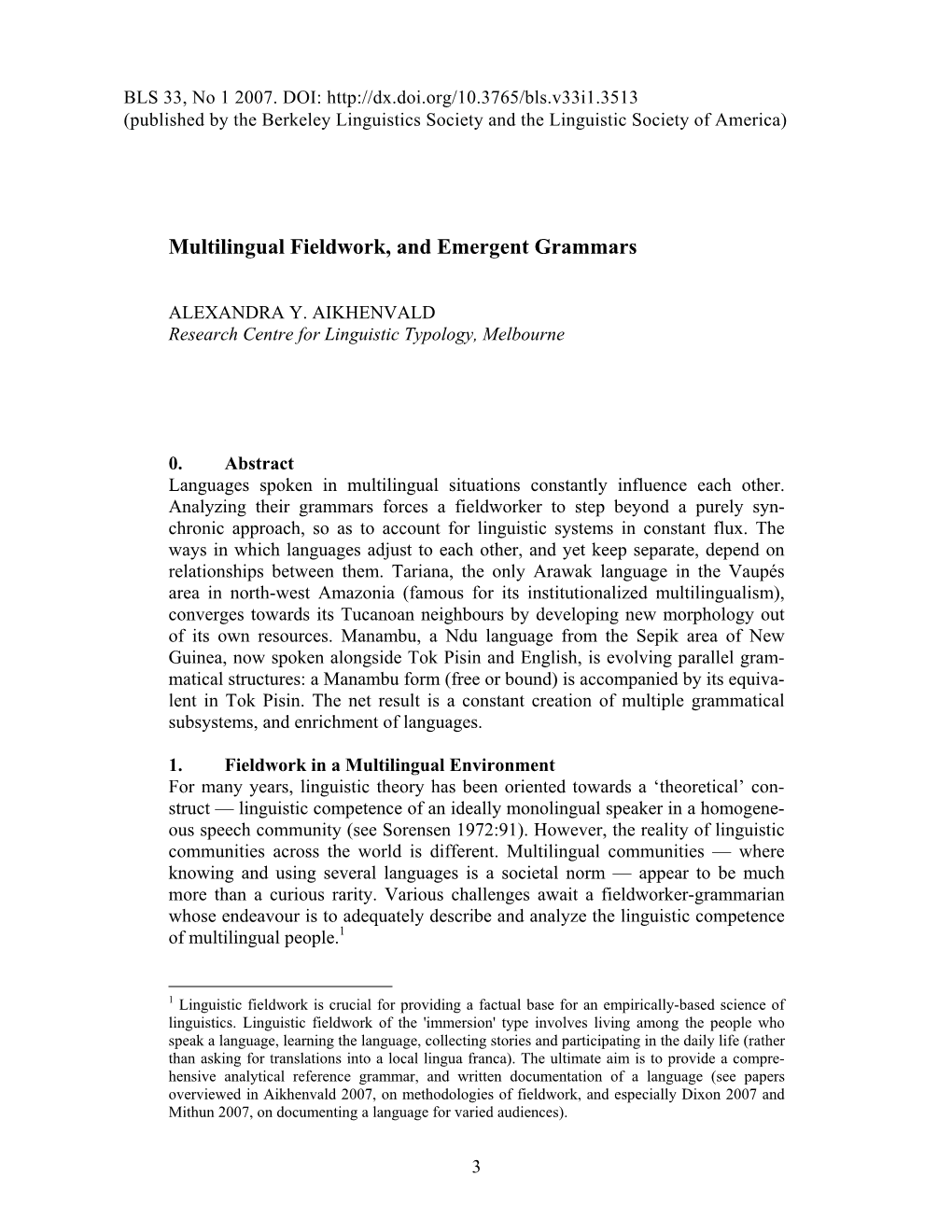 Multilingual Fieldwork, and Emergent Grammars