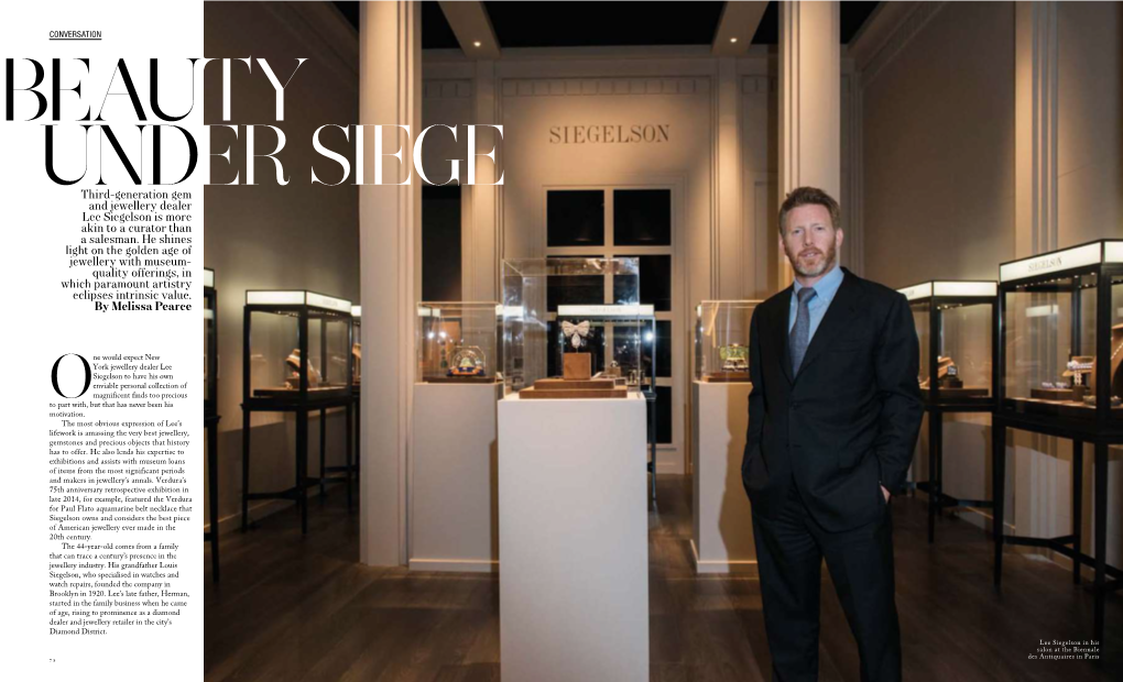 Third-Generation Gem and Jewellery Dealer Lee Siegelson Is More Akin