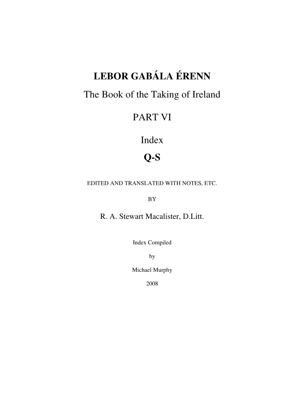 LEBOR GABÁLA ÉRENN the Book of the Taking of Ireland PART VI Index