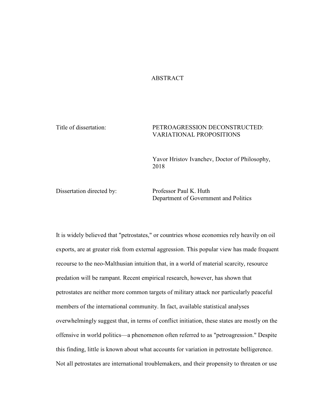 ABSTRACT Title of Dissertation: PETROAGRESSION DECONSTRUCTED: VARIATIONAL PROPOSITIONS Yavor Hristov Ivanchev, Doctor of Philoso