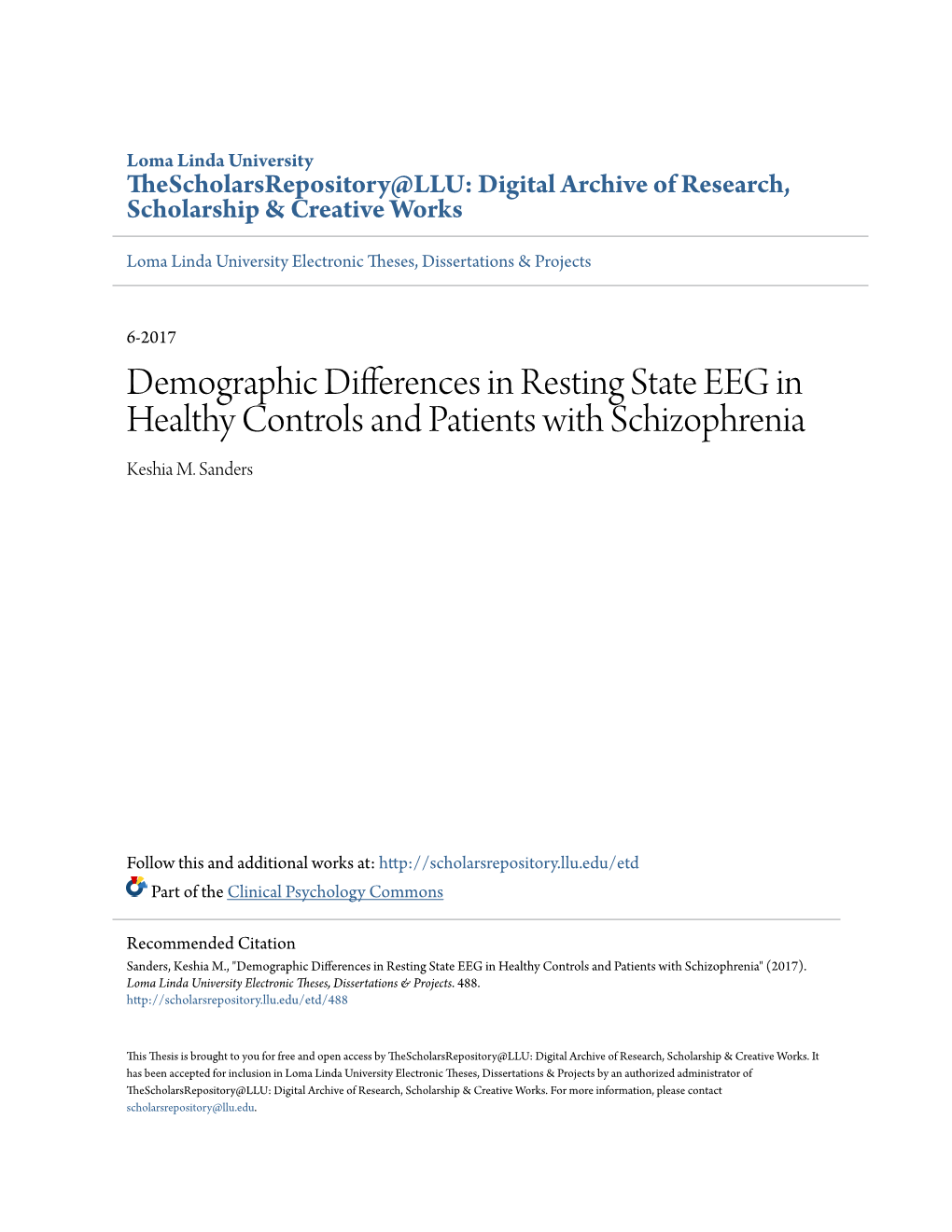 Demographic Differences in Resting State EEG in Healthy Controls and Patients with Schizophrenia Keshia M