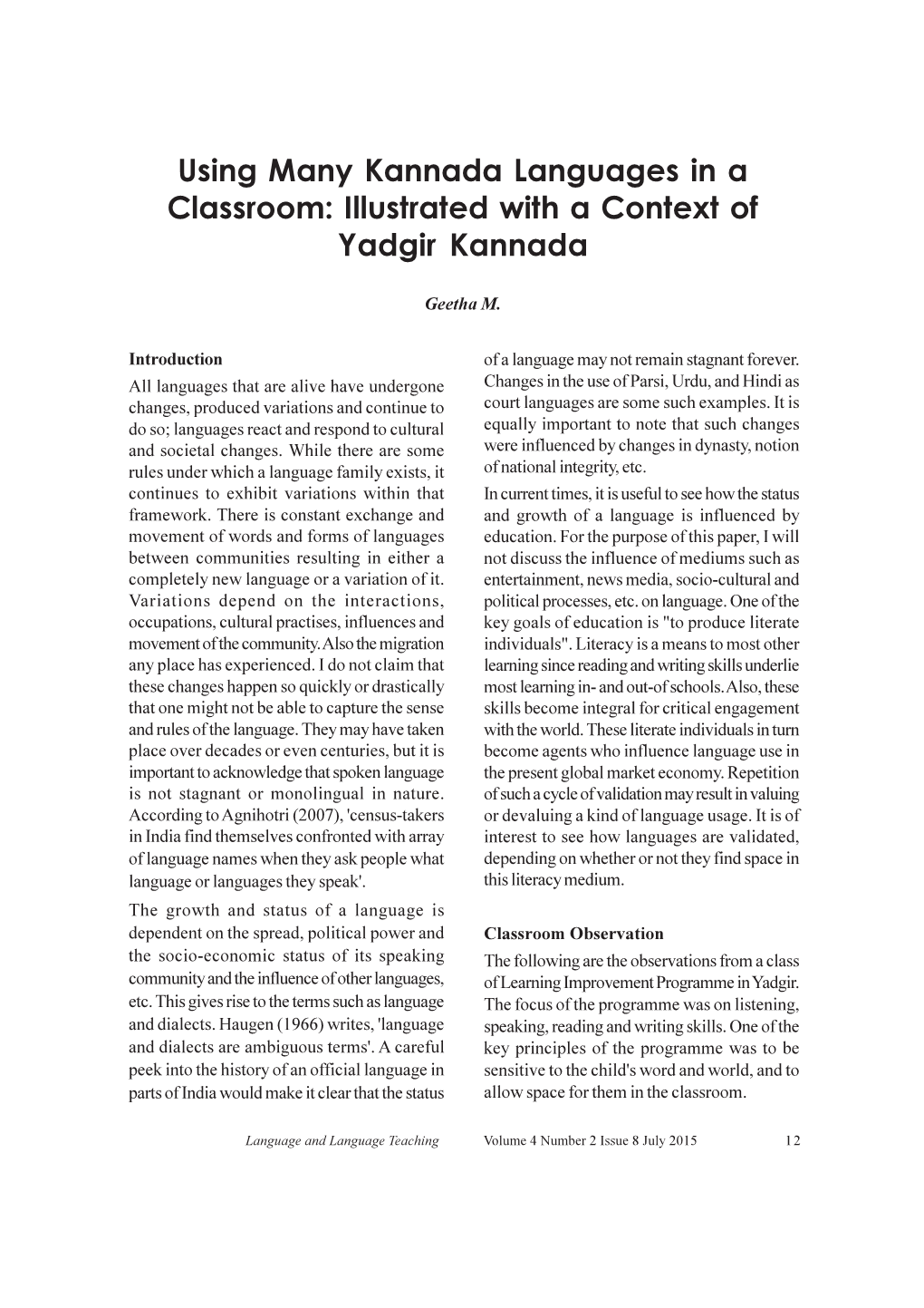 Using Many Kannada Languages in a Classroom: Illustrated with a Context of Yadgir Kannada