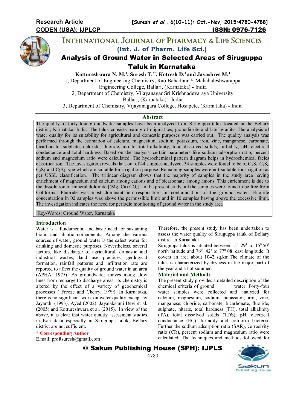 Research Article [Suresh Et Al., 6(10-11): Oct.-Nov, 2015:4780-4788] CODEN (USA): IJPLCP ISSN: 0976-7126 INTERNATIONAL JOURNAL of PHARMACY & LIFE SCIENCES (Int