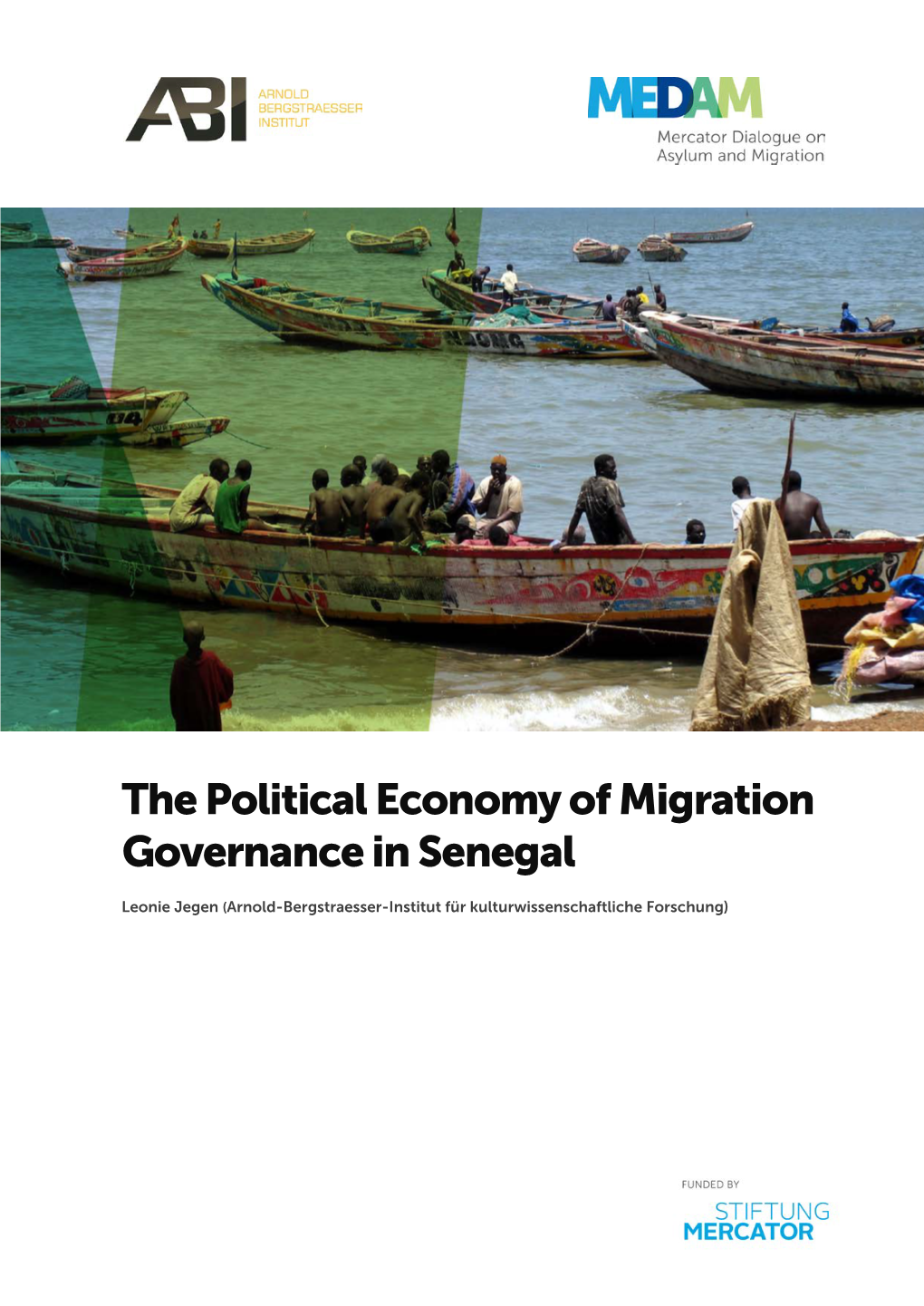 The Political Economy of Migration Governance in Senegal