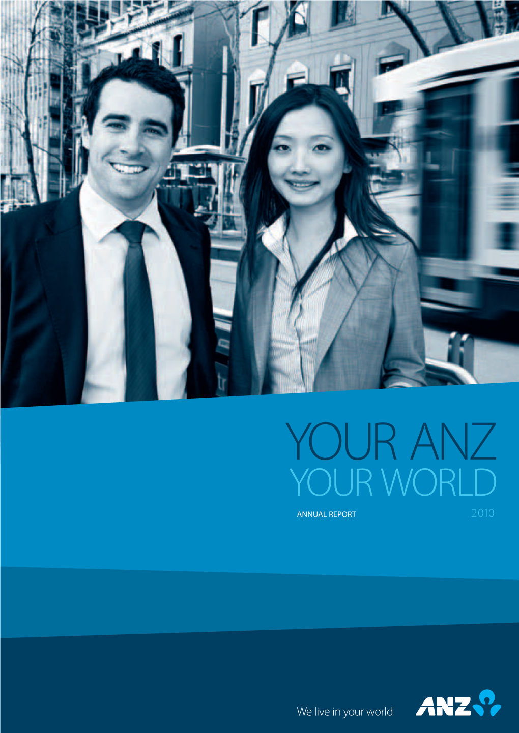 Your Anz Your World Annual Report 2010