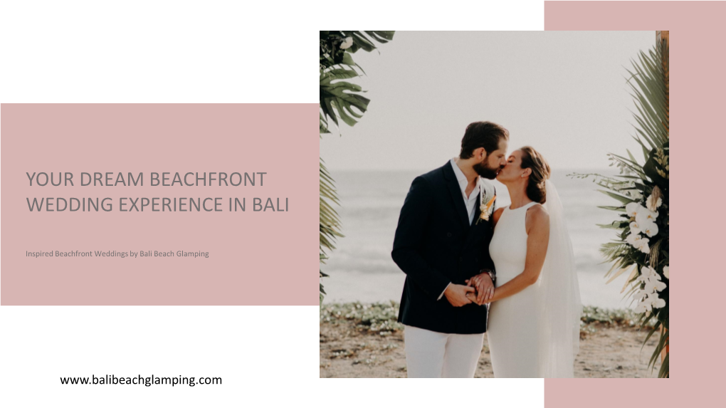 Your Dream Beachfront Wedding Experience in Bali