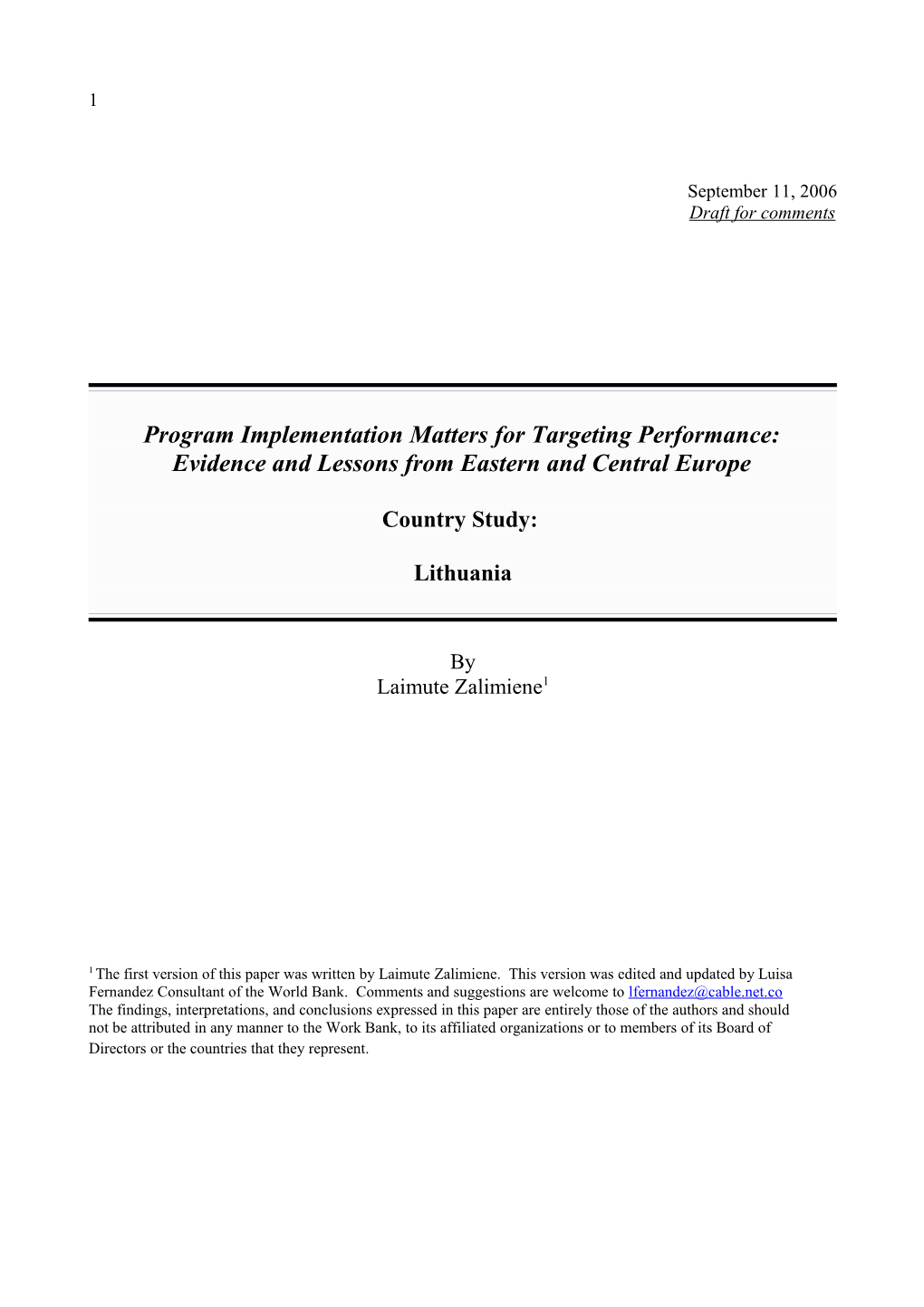 Program Implementation Matters for Targeting Performance