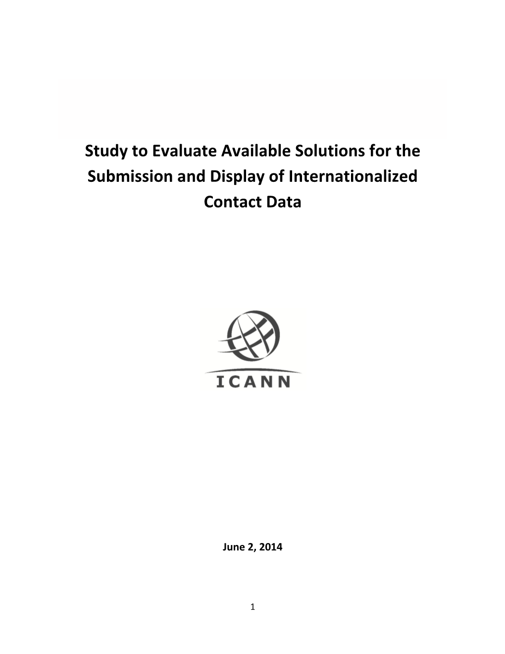 Study to Evaluate Available Solutions for the Submission and Display of Internationalized Contact Data