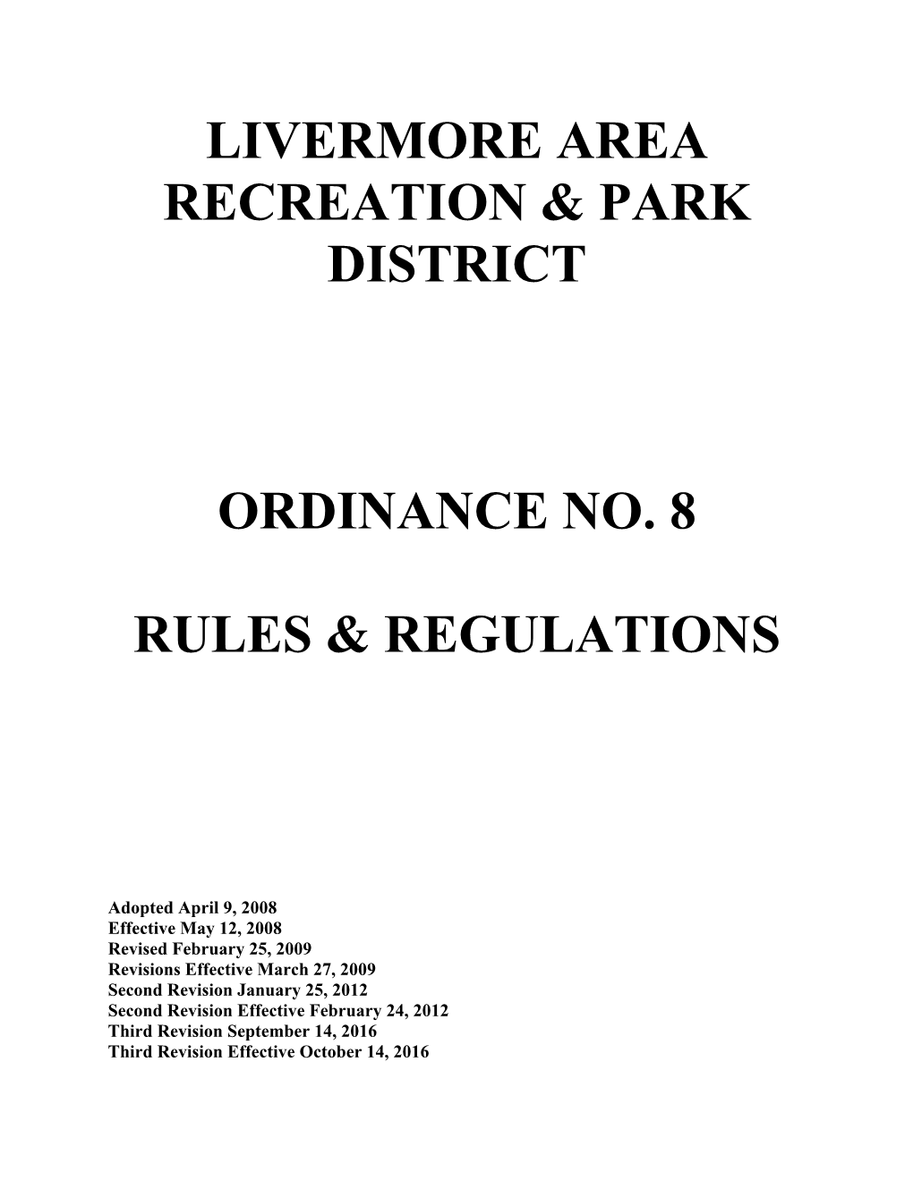 Livermore Area Recreation & Park District Ordinance No. 8 Rules & Regulations
