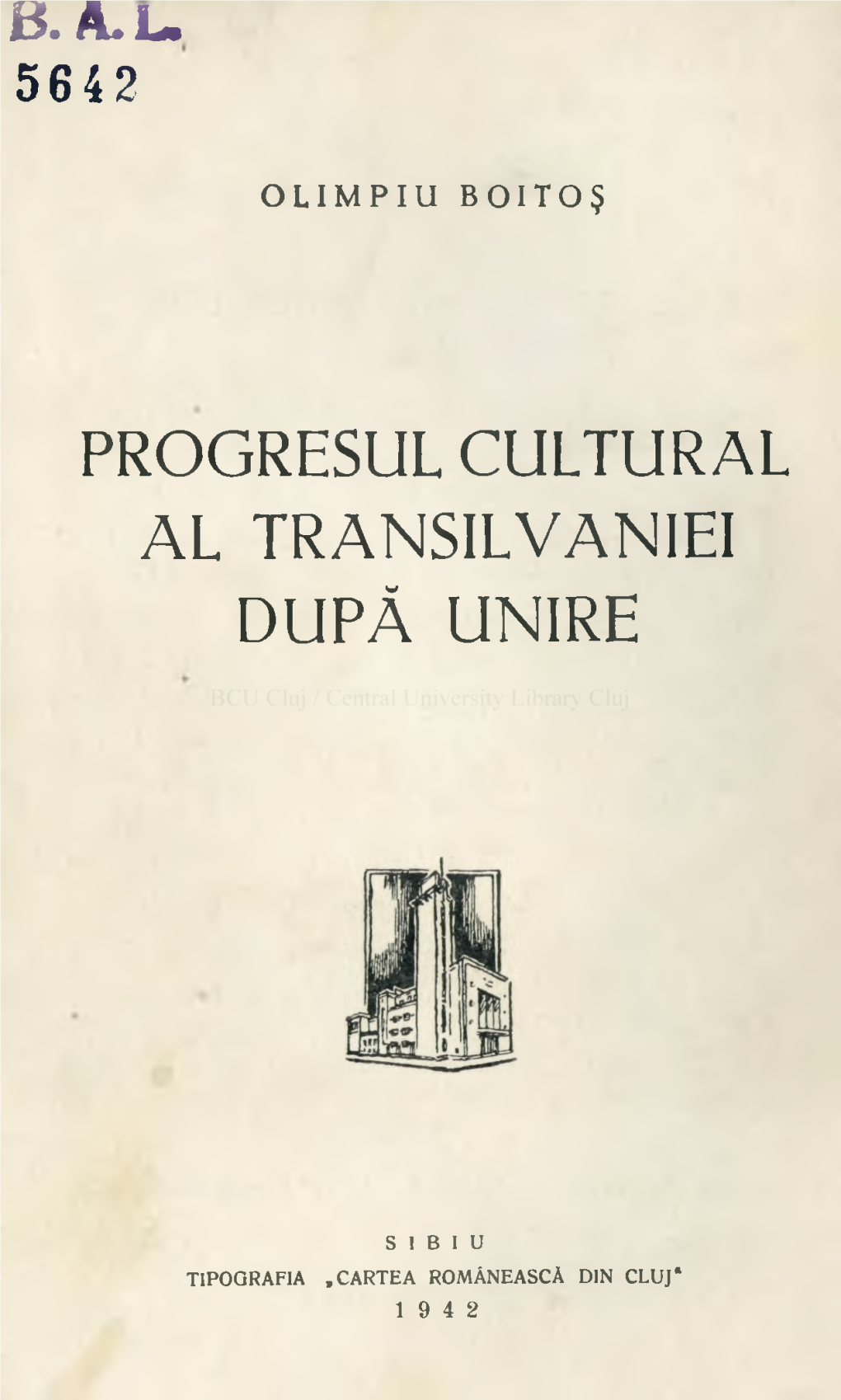 Progresul Cultural Al Transilvaniei Dupá Unire