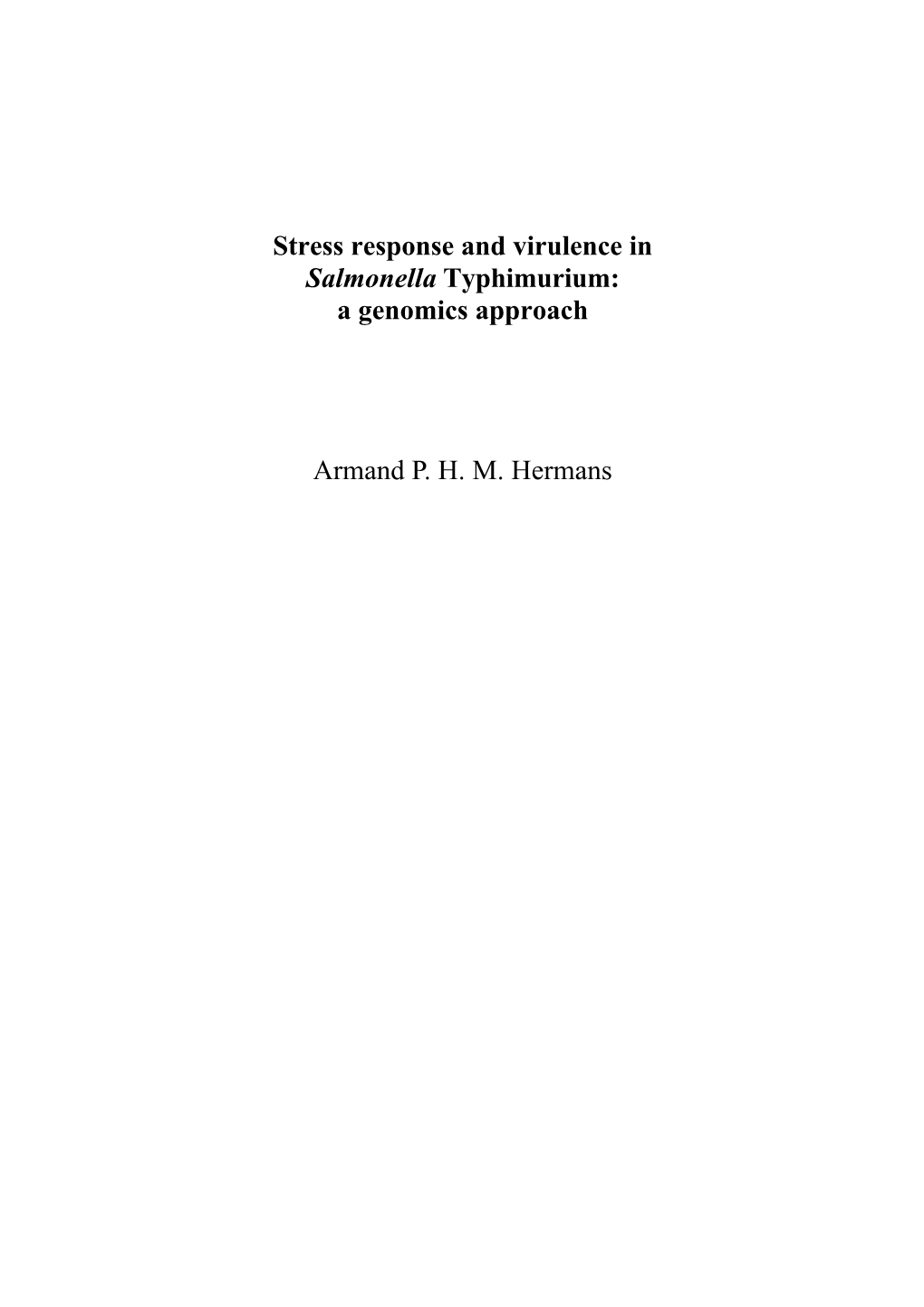 Stress Response and Virulence in Salmonella Typhimurium: a Genomics Approach