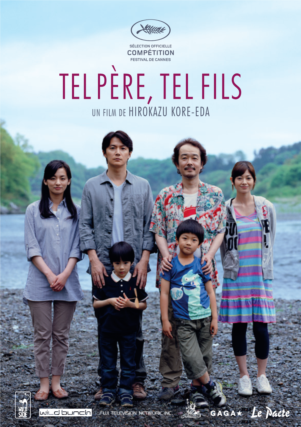 Tel Père, Tel Fils Un Film De Hirokazu Kore-Eda Fuji Television Network, Inc., Amuse Inc