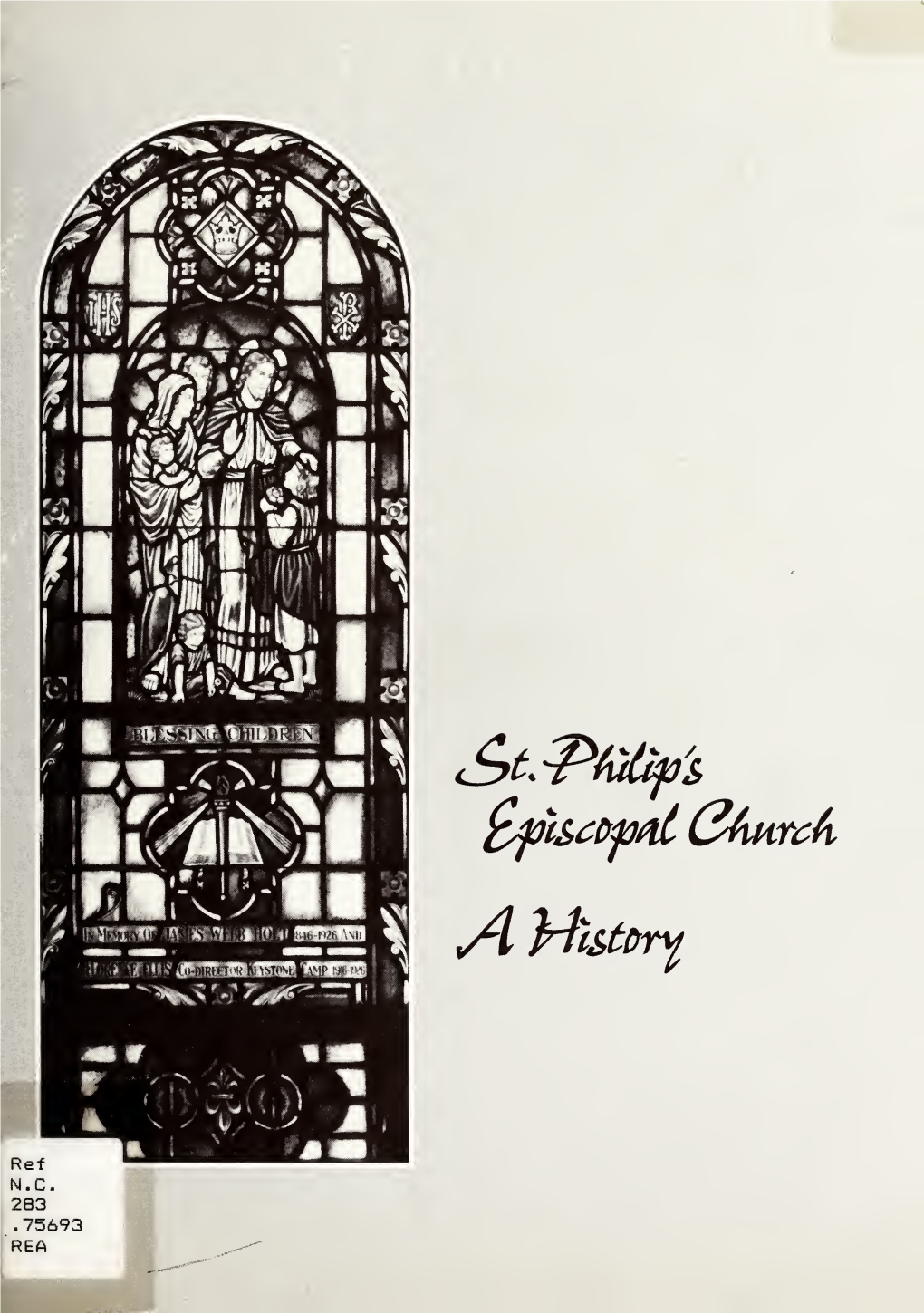 St. Philip's Episcopal Church : a History : Brevard, North Carolina