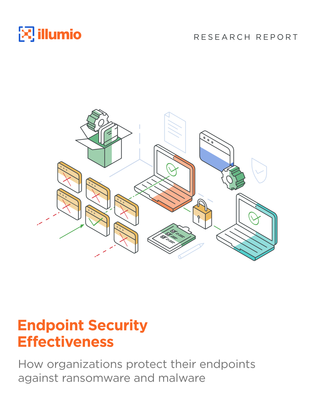 Endpoint Security Effectiveness How Organizations Protect Their Endpoints Against Ransomware and Malware RESEARCH REPORT