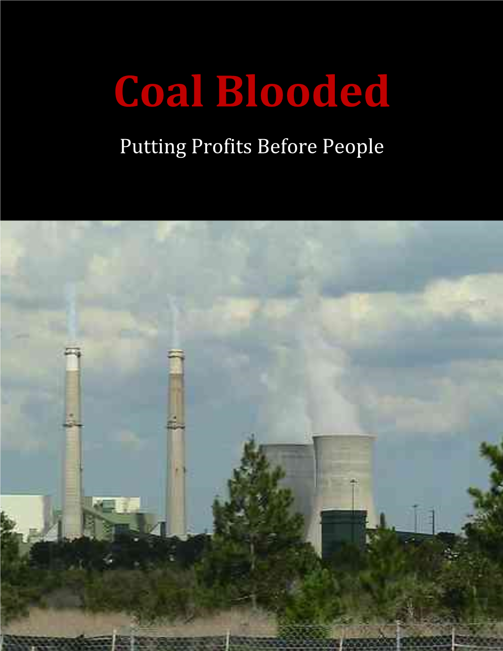 Coal Bloodeputting Profits Before People