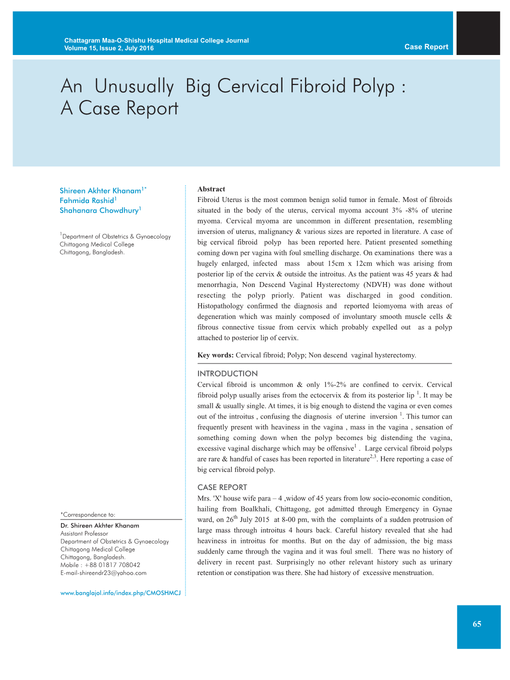 An Unusually Big Cervical Fibroid Polyp : a Case Report