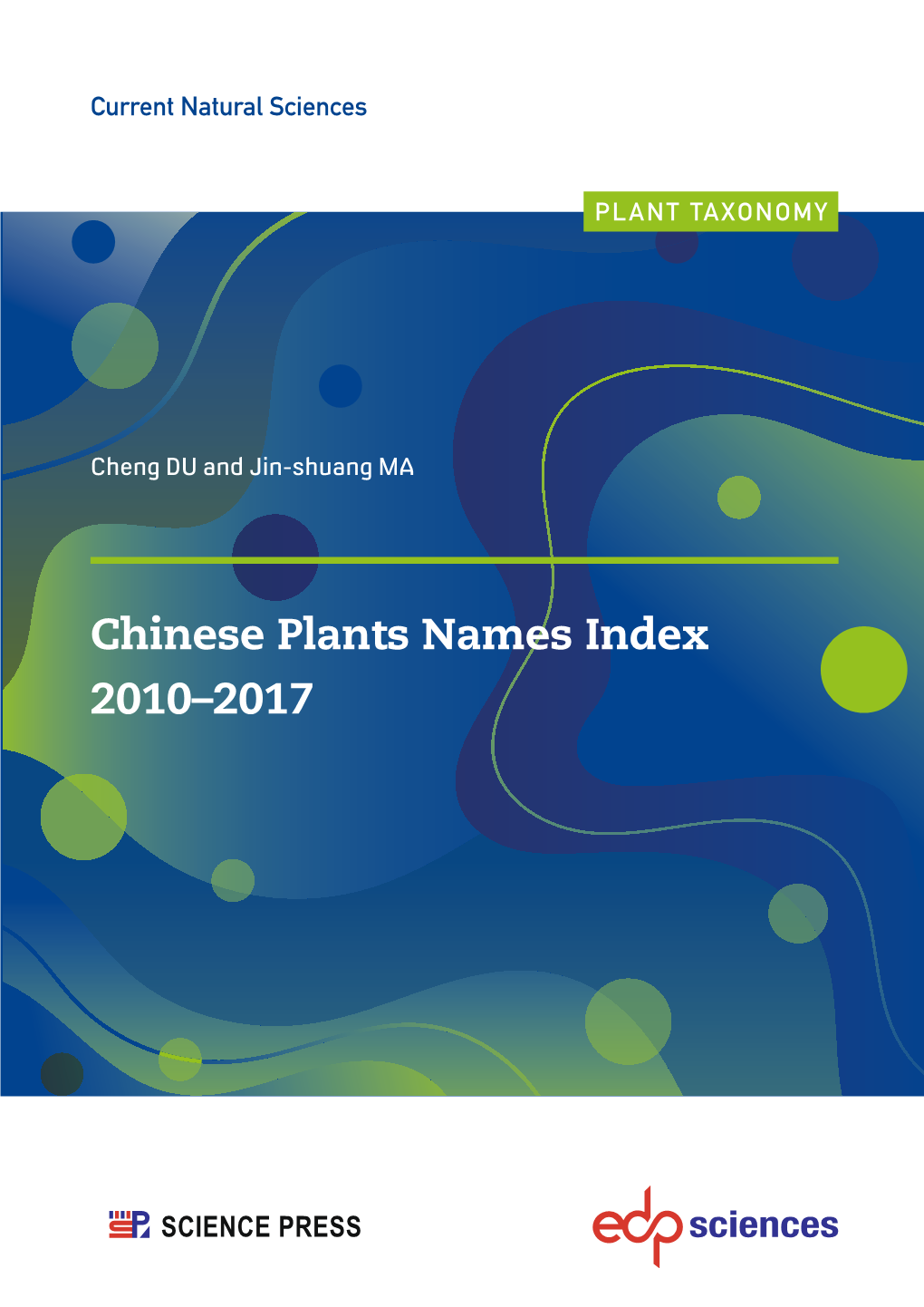 Chinese Plants Names Index 2010–2017